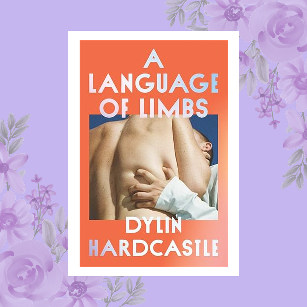 A Language Of Limbs by Dylin Hardcastle | Book Review