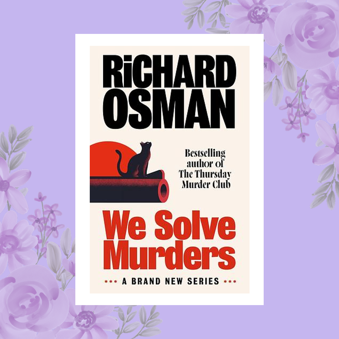 We Solve Murders by Richard Osman | Book Review